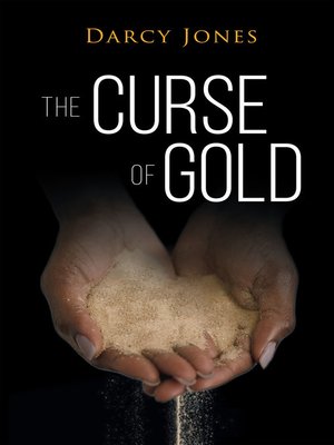 cover image of The Curse of Gold